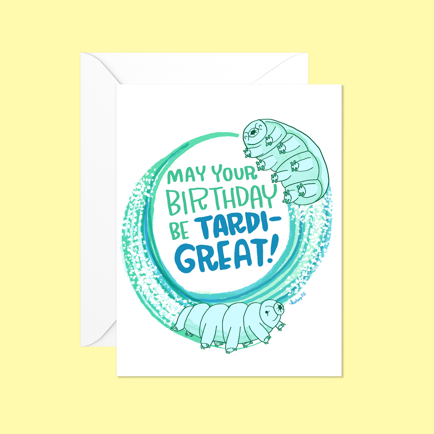 May Your Birthday Be Tardi-Great!