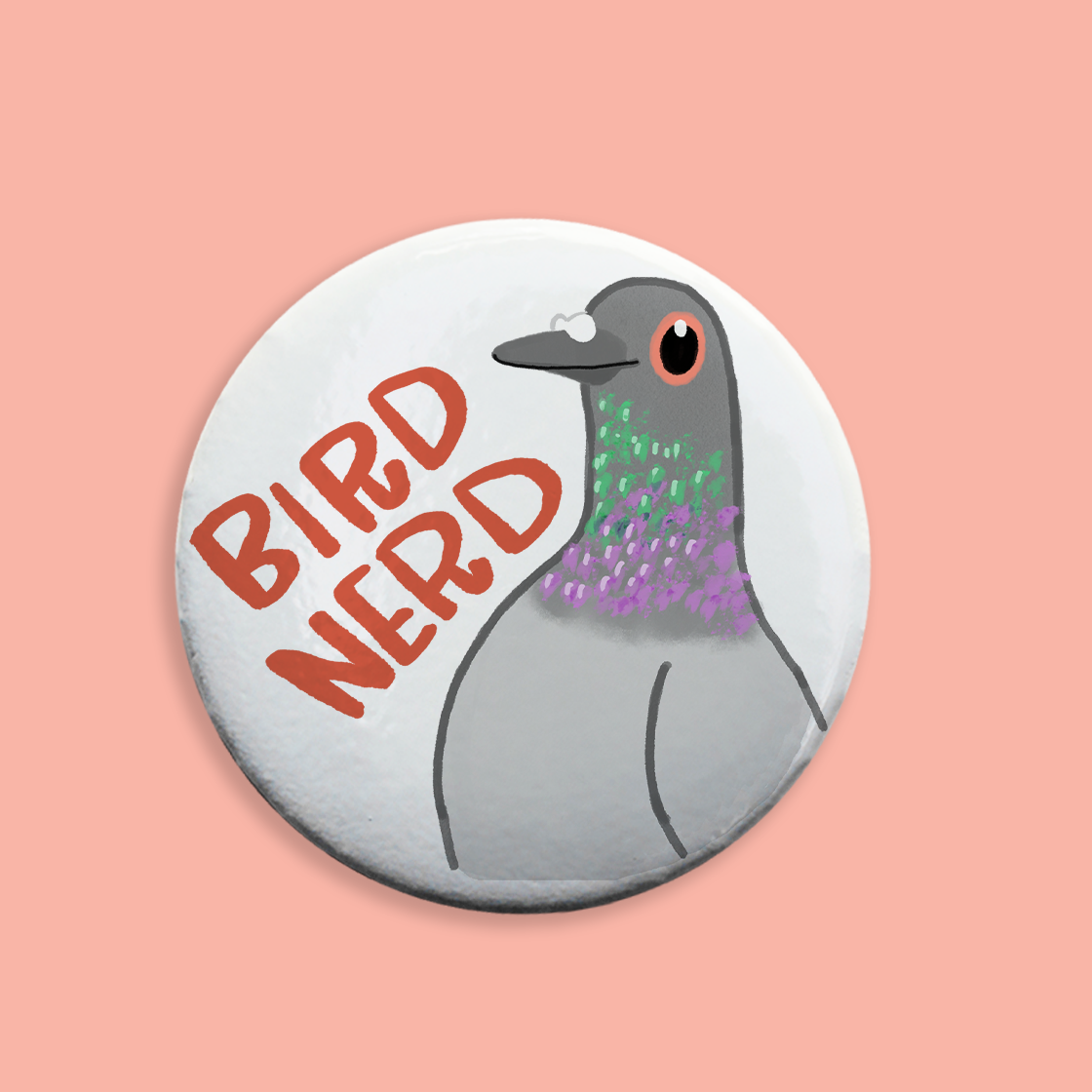 Bird Nerd Pigeon Pinback Button