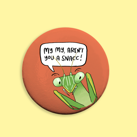 Mantis Snacc Pinback Button