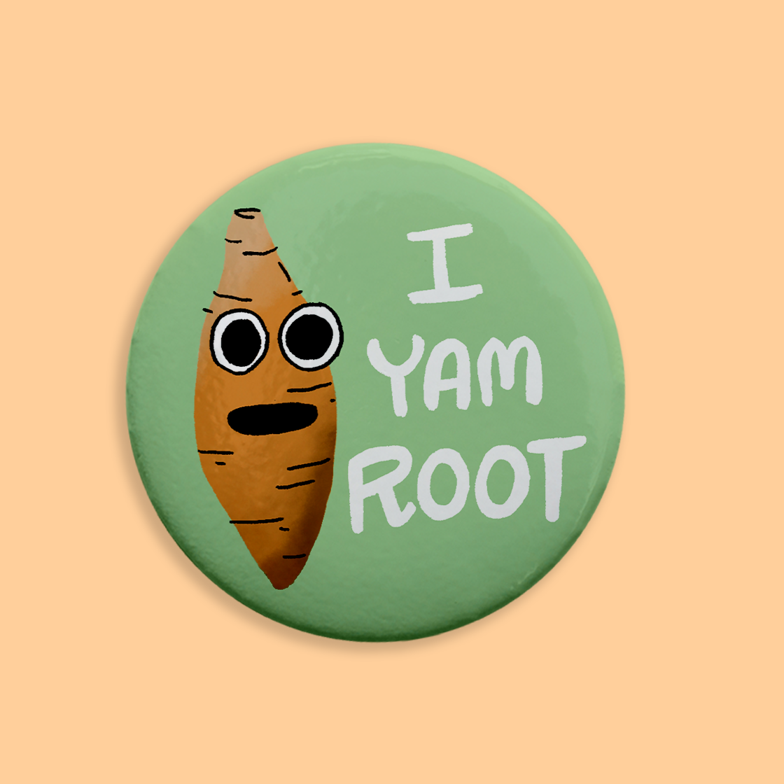 I Yam Root Pinback Button